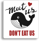 Meet us don't eat us